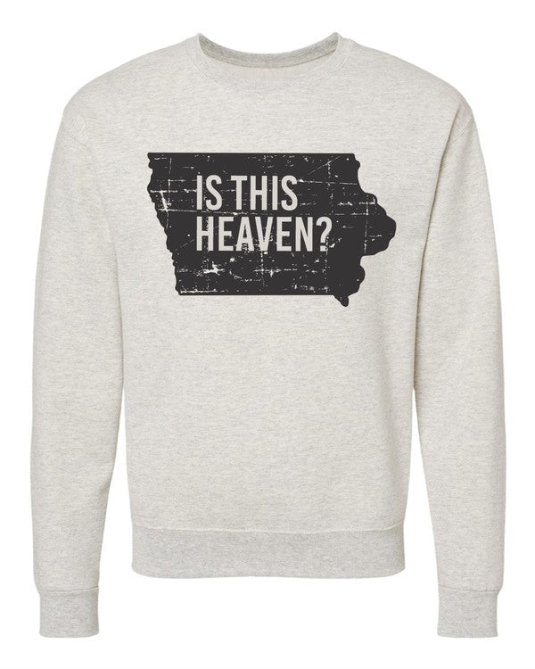 Is This Heaven Iowa Graphic Sweatshirt