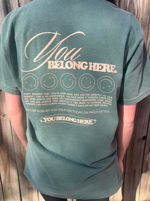 You Belong Here Tee